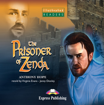 Illustrated Readers Level 3  The Prisoner of Zenda Audio CD купить