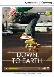 Cambridge Discovery Education Interactive Readers (B1+) Intermediate Down to Earth (Book with Online купить