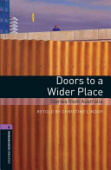 Oxford Bookworms Library Stage 4 (Upper-Intermediate) Doors to a Wider Place Stories from Australia Audio CD купить