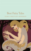 Macmillan Collector's Library: Andersen Hans Christian. Best Fairy Tales  (HB) купить