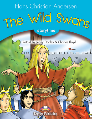 Storytime Stage 1 - The Wild Swans Pupil's Book купить