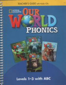 Our World Phonics 1-3 with ABC Teacher's Guide with Audio CDs купить