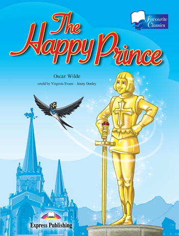 Favourite Classic Readers Level 2 The Happy Prince купить