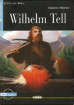 Lesen und Uben Niveau Zwei (A2): Wilhelm Tell + CD купить