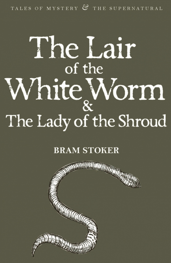 Stoker B. The Lair Of The White Worm & The Lady Of The Shroud купить