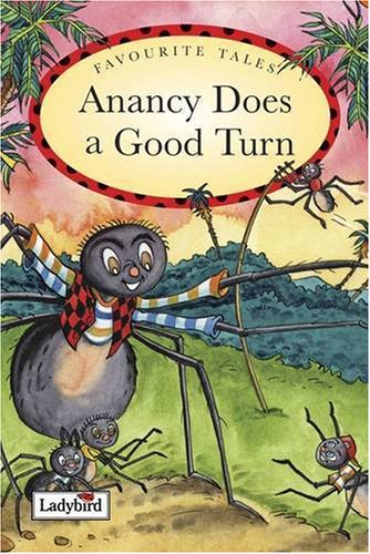 Ladybird Favourite:  Tales Anancy Does A Good Turn купить