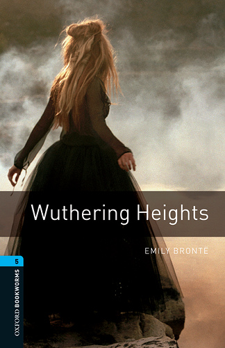 Oxford Bookworms Library Stage 5 (Upper-Intermediate) Wuthering Heights купить