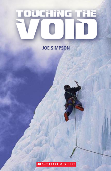 Scholastic ELT Secondary Readers Level 3 (1500 Headwords) Touching the Void + Audio CD купить