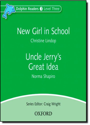 Dolphin Readers 3 New Girl in School & Uncle Jerry's Great Idea - Audio CD купить