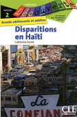 Lecture Decouverte: Niveau 2: Disparitions en Haïti - Livre купить