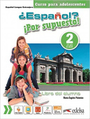 Español? Por supuesto! 2 A2 Libro del alumno купить