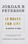 Jordan B. Peterson. 12 Rules for Life купить