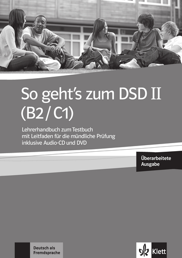 So geht's zum DSD II (B2/C1) Neue Ausgabe - Lehrerhandbuch zum Testbuch mit Audio-CD und DVD купить