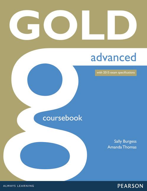 Gold Advanced (new edition for 2015 exams) Coursebook with online audio купить