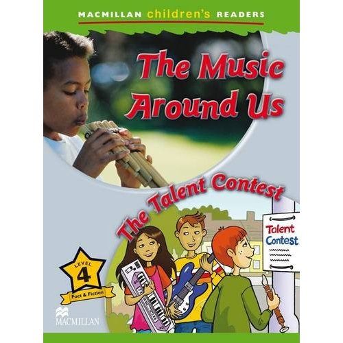 Macmillan Children's Readers Level 4 - Making Music - The Talent Contest купить