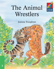 Cambridge Storybooks Level 3 The Animal Wrestlers купить