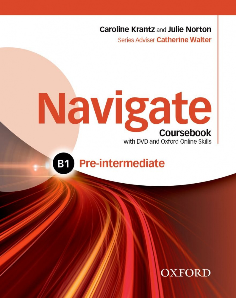 Navigate Pre-Intermediate B1 Coursebook with DVD and Online Skills