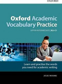 Oxford Academic Vocabulary Practice: Upper-Intermediate B2-C1 with Key купить