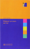 Collection F: Elaborer un cours de FLE купить