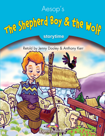 Storytime Stage 1 - The Shepherd Boy & the Wolf Pupil's Book купить