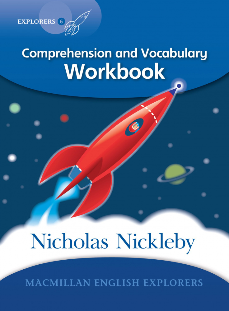Macmillan English Explorers 6: Nicholas Nickelby - Workbook купить