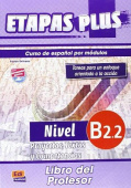Etapas Plus B2.2 Libro del profesor + Extensión digital купить
