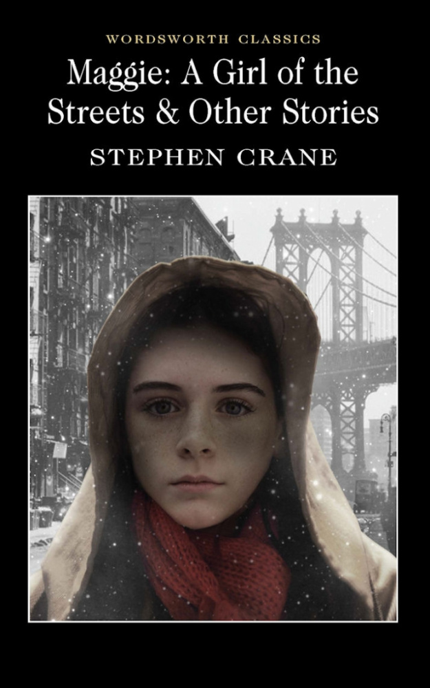 the theme of poverty in maggie a girl on the streets by stephen crane Maggie: a girl of the streets and other short stephen crane's maggie is one of the most powerful depictions of the urban poor of maggie, a girl of the street. the theme of poverty in maggie a girl on the streets by stephen crane Maggie: a girl of the streets and other short stephen crane's maggie is one of the most powerful depictions of the urban poor of maggie, a girl of the street.