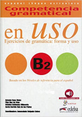 Competencia gramatical en USO B2 Libro del alumno купить