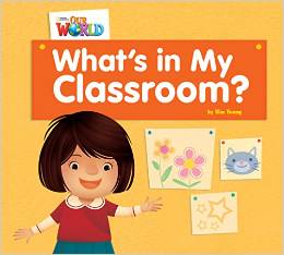 Our World Readers Level 1: Whats in My Classroom купить