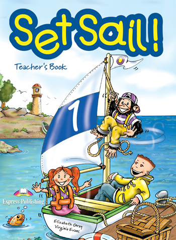 Set Sail! Level 1 Teacher's Book купить