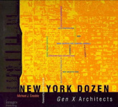 New York Dozen: Gen X Architects купить