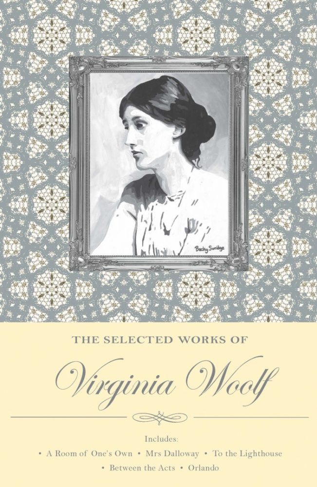 Woolf V. Selected Works Of Virginia Woolf купить