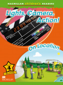 Macmillan Children's Readers Level 4 - Lights, Camera, Action! / On Location купить