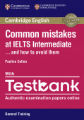 Common Mistakes at IELTS Intermediate Paperback with IELTS General Training купить