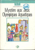 Plaisir de lire - Série Blanche: Mystère aux Jeux Olympiques aquatiques - Book + CD купить