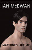 McEwan Ian. Machines Like Me купить