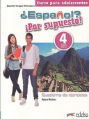 Espanol? Por supuesto! 4 B1 : Cuaderno de ejercicios купить