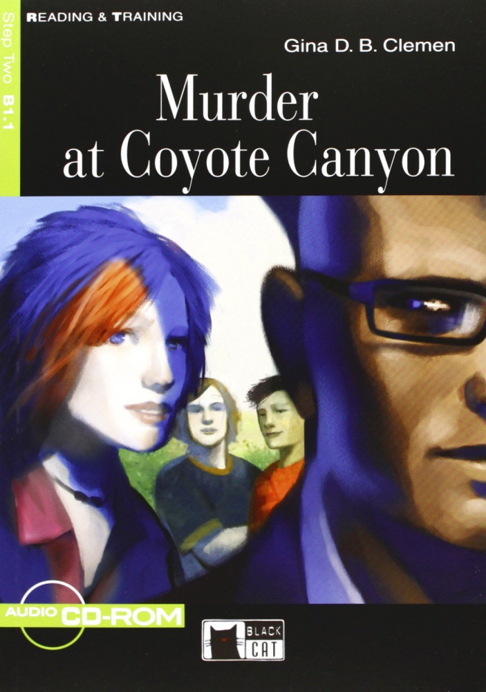 Reading & Training Step 2: Murder at Coyote Canyon + CD-ROM купить