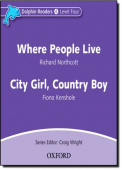 Dolphin Readers 4 Where People Live & City Girl, Country Boy - Audio CD купить