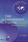 Test de connaissance du francais, activites d'entrainement - Livre + CD audio купить