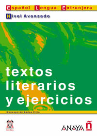 Textos literarios y ejercicios. Nivel Avanzado купить