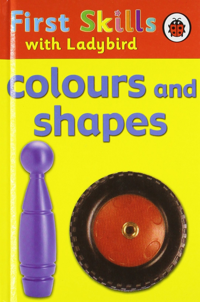 Ladybird: First Skills Colours and Shapes купить