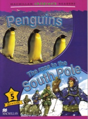 Macmillan Children's Readers Level 5 - Penguins - Race to the South Pole купить