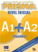 Prisma Fusion, Inicial (A1+A2) Libro del alumno + CD/+eBook + Extensión digital купить