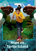 Oxford Read and Imagine Level 6 Hope On Turtle Island купить