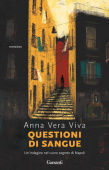 Questioni di sangue. Un'indagine nel cuore segreto di Napoli купить