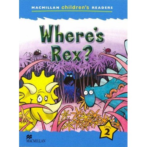 Macmillan Children's Readers Level 2 - Where's Rex? купить