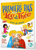 Léo et Théo: Premiers Pas avec Léo et Théo. Livre de l'élève купить