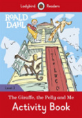 Ladybird: Roald Dahl: The Giraffe and the Pelly and Me Activity Book Readers Level 3 купить