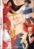 ELI Graded Readers: Stage 3 (A2) Follow your dreams купить